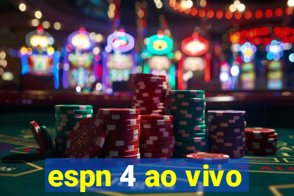 espn 4 ao vivo